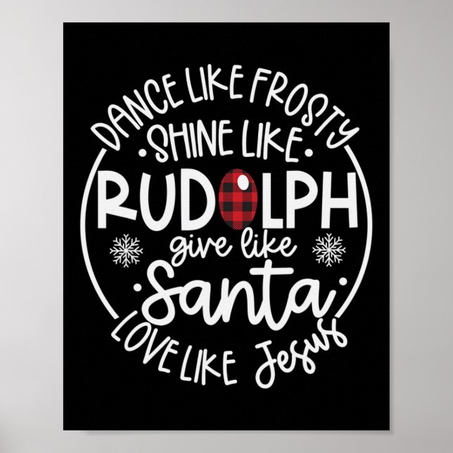 Poster Comme Frosty Shine Comme Rudolph Love Comme Jesus  (Devant)