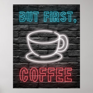 Poster Commençons par le néon de café