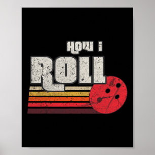 Poster Comment je roule Funny Graphic Bowling Strikes Lea