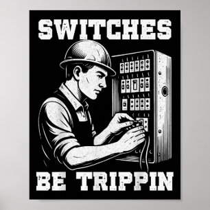 Poster Commutateurs être Tripn Funny Electricien Travail 