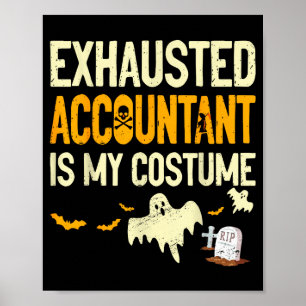 Poster Comptable épuisé Cpa Halloween Drôle Comptable