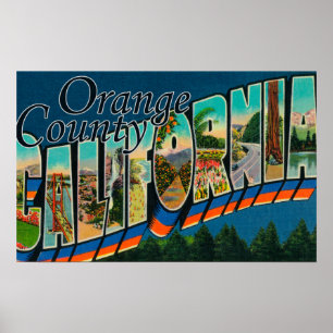 Poster Comté d'Orange, Californie - Scènes de grandes let