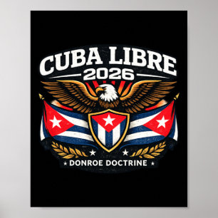 Poster Conception Cuba Cuba Libre Doctrine Donroe