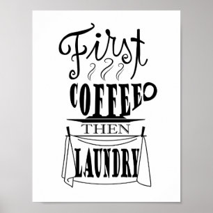 Poster Conception de citation créative café d'abord puis