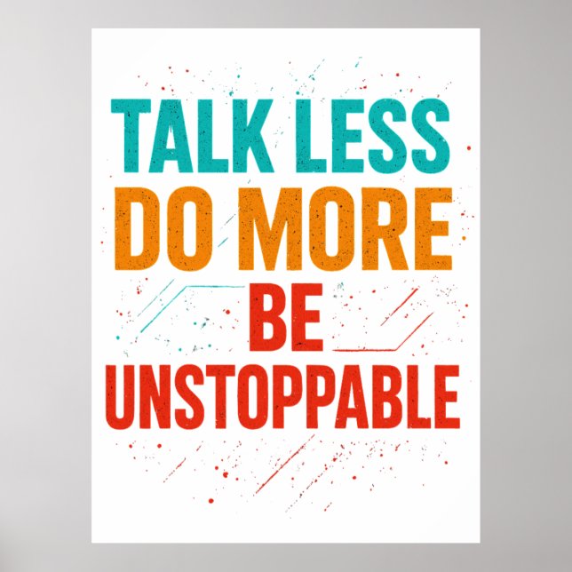 Poster Conception de citation Talk Less Do More • Soyez i (Devant)