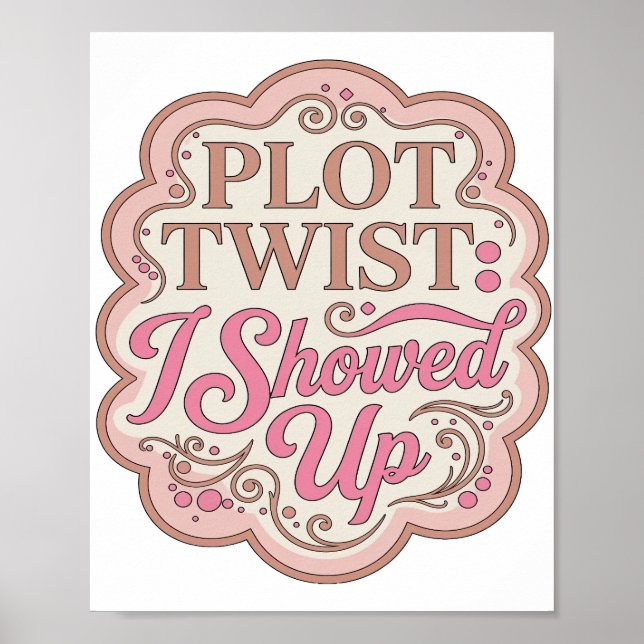 Poster Conception de slogan PLOT TWIST rose ICONIQUE JE S (Devant)