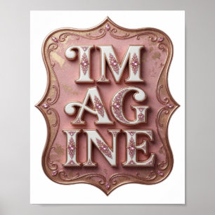 Poster Conception de texte IM AG INE rose spirituel