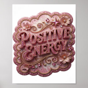 Poster Conception ÉNERGIE POSITIVE Rose ATTRAYANTE