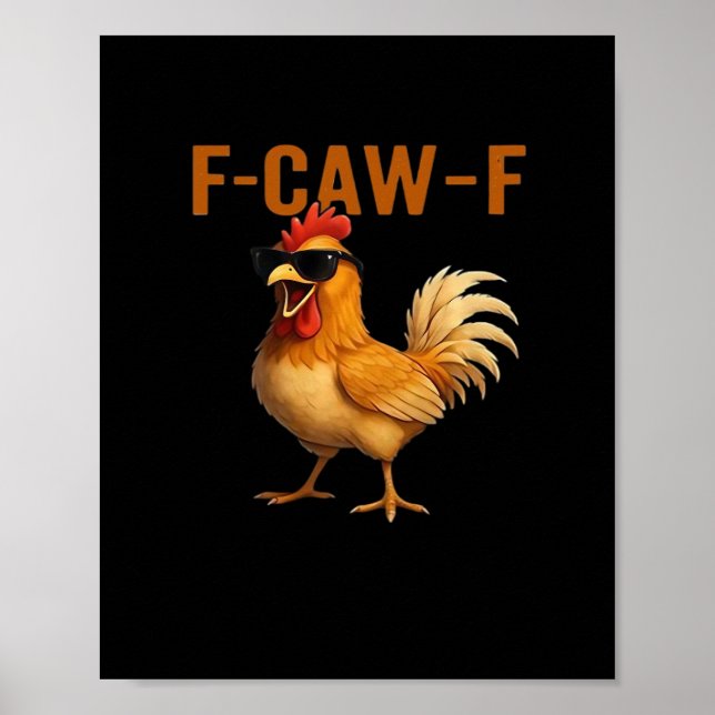 Poster Conception esthétique classique de poulet F-Caw-F (Devant)
