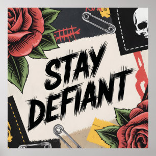 Poster Conception Rebelle : « Reste Défiante » Slogan Pun