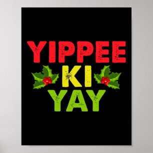Poster Conception Yippee-ki-yay Uni-adultes Noël drôle ,