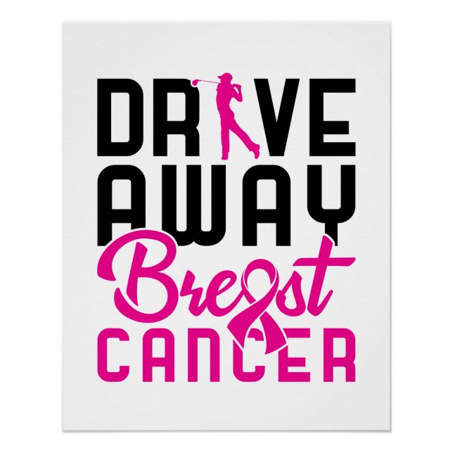 Poster Conduisez loin Cancer du Sein Golf Golf Golfing Go (Devant)