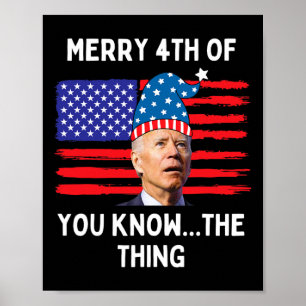 Poster Confus Biden Drôle Joyeux 4 Juillet Vous Connaisse