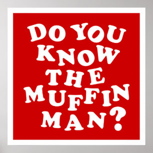 Poster Connais-tu le Muffin Man ?