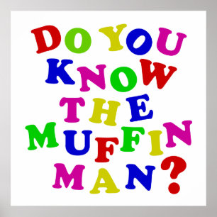 Poster Connaissez-vous l'homme muffin ?
