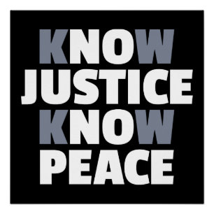 Poster Connaître la justice, connaître la paix, pas de 
