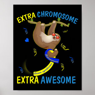 Poster Conscience du syndrome de Down Extra Awesome Sloth
