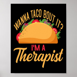 Poster Conseiller Taco Lover Wanna Taco Bout It Je suis T