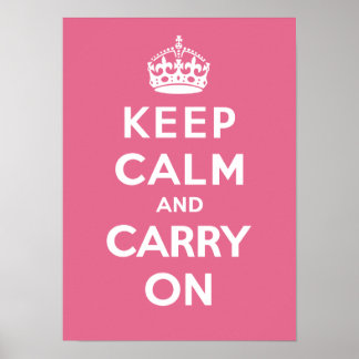 Poster Conserver le calme et continuer sur_PINK