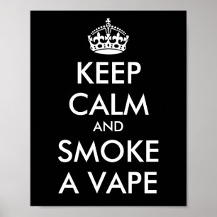 Poster CONSERVER LE CALME et FUMER UN VAPE - Changer d'ar