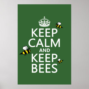 Poster Conserver le calme et garder les abeilles - toutes
