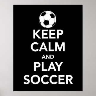 Poster Conserver le calme et jouer Soccer imprimé ou affi