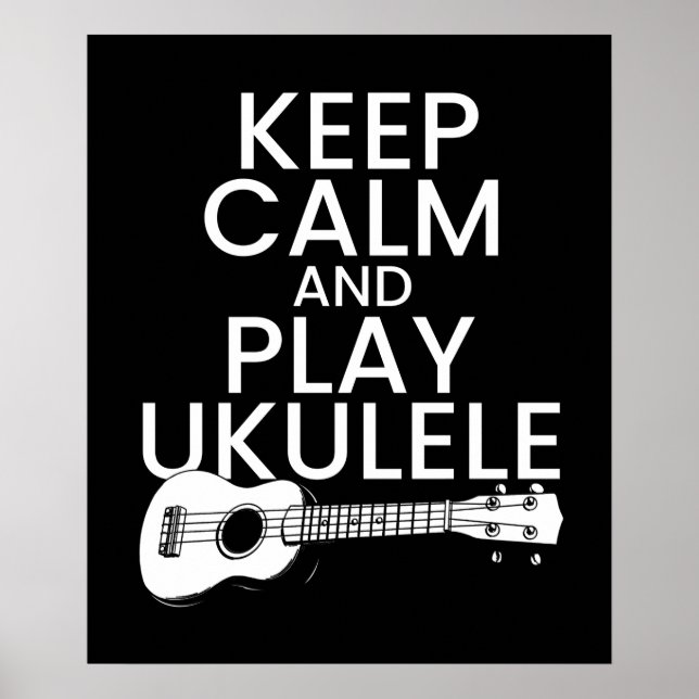 Poster Conserver le calme et jouer Ukulele pour mélomane (Devant)