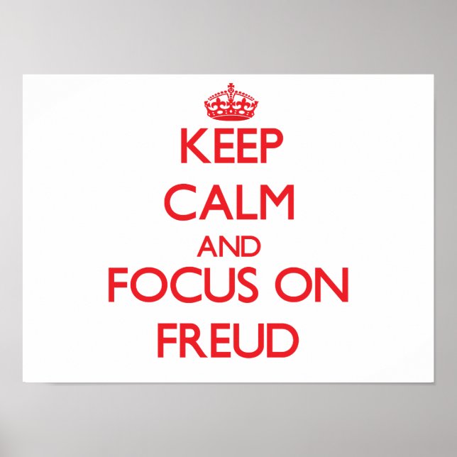 Poster Conserver le calme et se concentrer sur Freud (Devant)