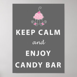 Poster CONSERVEZ CALME et profitez de la marque Candy Bar