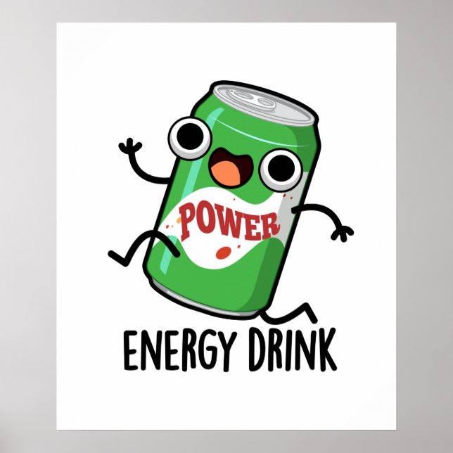 Poster Consommation d'énergie amusant Énergétique Drink P (Devant)