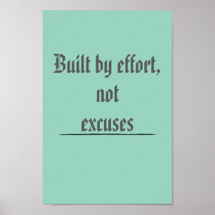 Poster Construit par l'Effort, Pas par les Excuses – Moti