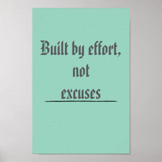 Poster Construit par l'Effort, Pas par les Excuses – Moti