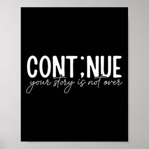 Poster Cont ; nue Semicolon Sensibilisation à la santé me