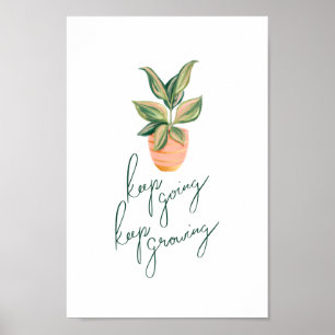 Poster Continuer à grandir Plante moderne de calligraphie