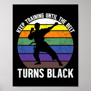 Poster Continuer L'Entraînement Jusqu'À Ce Que La Ceintur