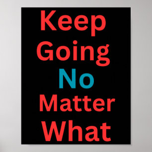 Poster Continuez à ne rien faire - Conception motivationn