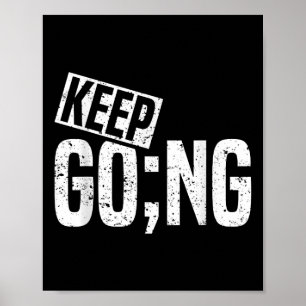 Poster Continuez à passer le Semicolon Sensibilisation à