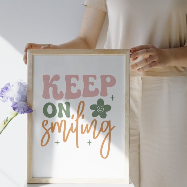 Poster Continuez À Sourire Citation Inspirationnelle (Créateur téléchargé)