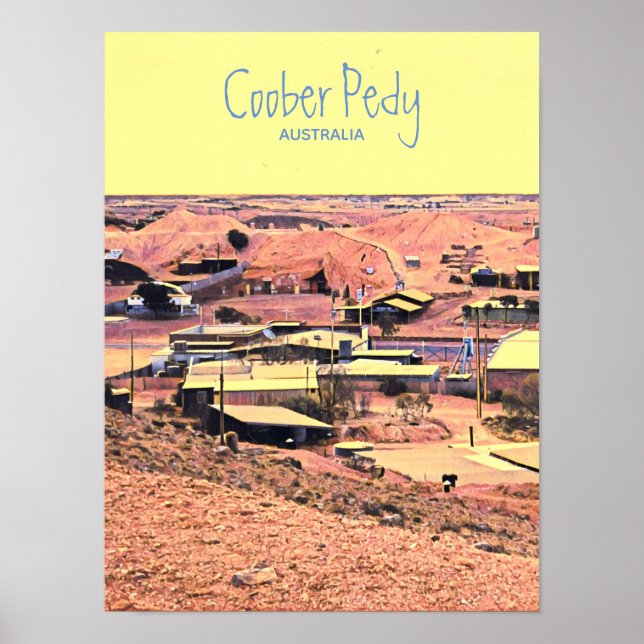 Poster Coober Pedy ville minière Australie voyage (Devant)
