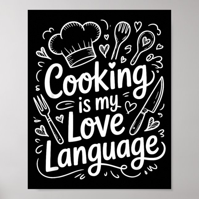 Poster Cooking Is My Love Language, Culinary Chef And Kit (Devant)