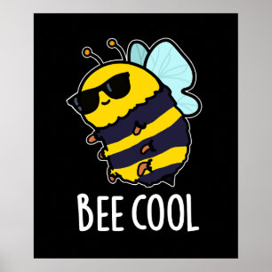 Poster Cool d'abeilles drôle Insect Bee Pun Dark BG