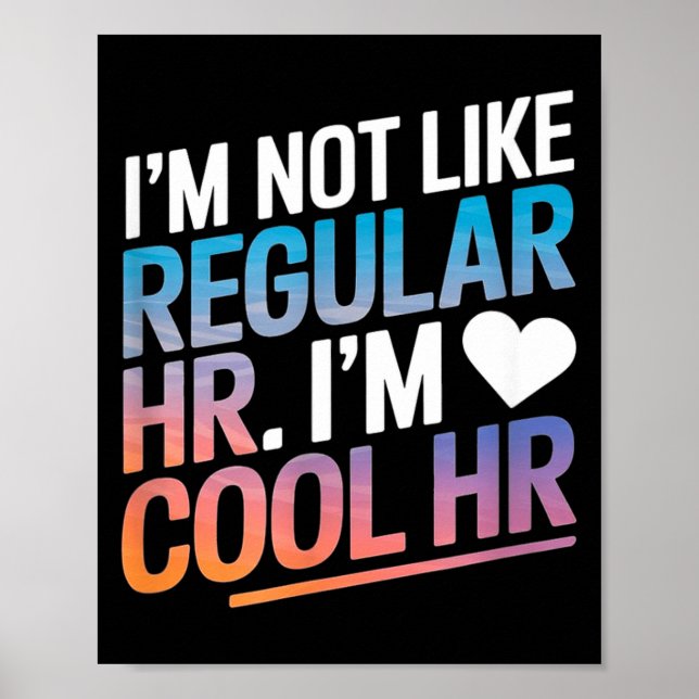 Poster Cool Hr Funny Hr Office Quote Human Resources  (Devant)