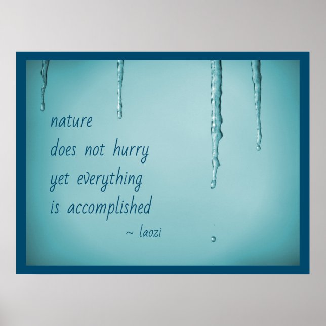 Poster Cool Ice Blue WaterDrops Melting Icicles Zen Quote (Devant)