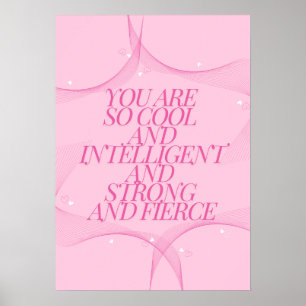 Poster Cool, Intelligente, Forte, Féroce, Patronne, Rose