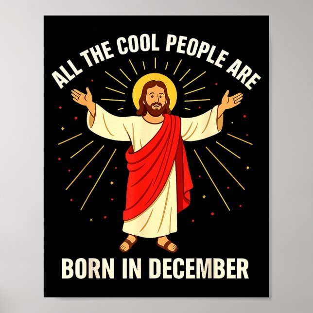 Poster Cool People Are Born In December Christian Christm (Devant)