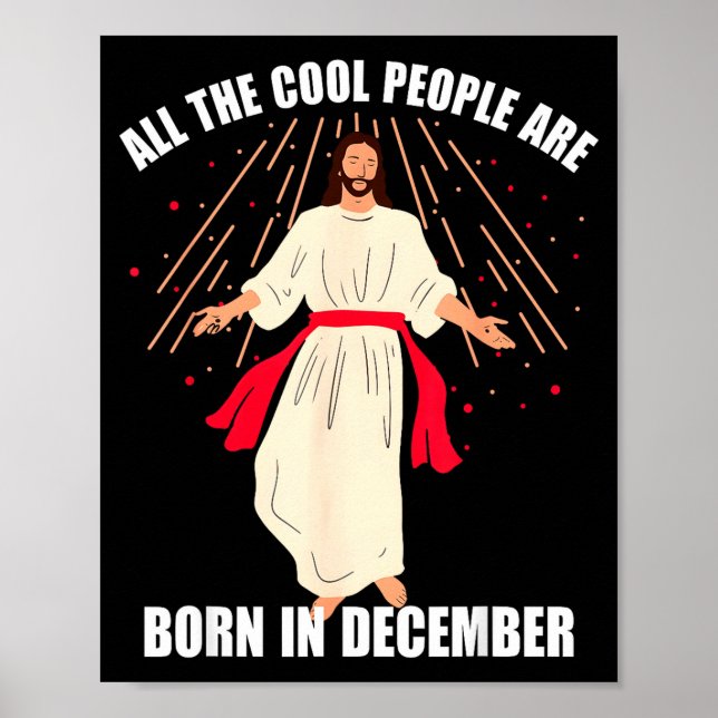 Poster Cool People Are Born In December Christian Christm (Devant)
