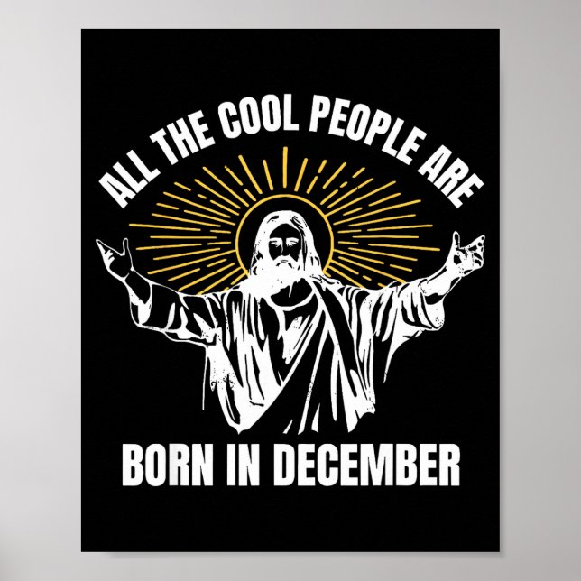 Poster Cool People Are Born In December Christian Christm (Devant)