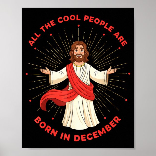 Poster Cool People Born In December Birthday Funny Jesus  (Devant)