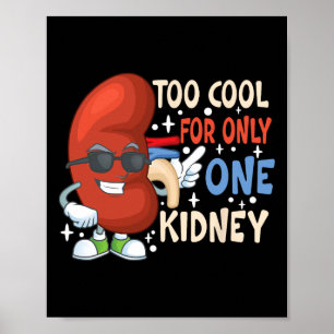 Poster Cool Pour Une Seule Transplantation Du Rein Maladi