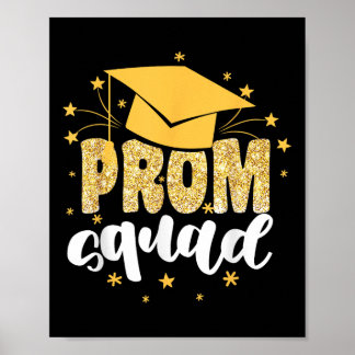 Poster Cool Prom Squad 2025 Prom Graduation Party Matchin